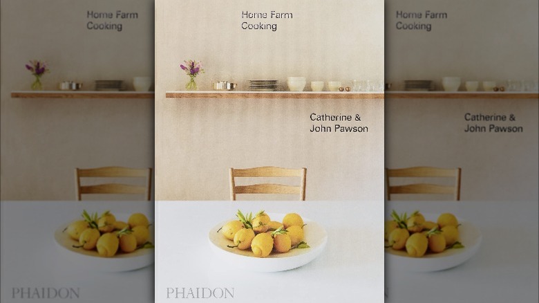 Home Farm Cooking by Catherine & John Pawson