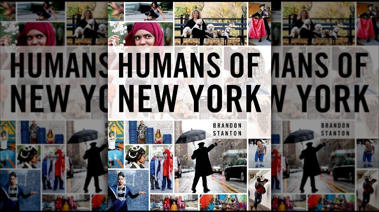 Humans of New York by Brandon Stanton